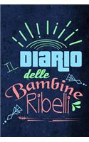 Il Diario Delle Bambine Ribelli