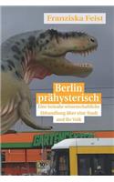 Berlin prähysterisch