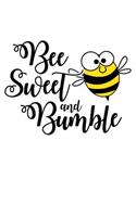 Bee Sweet and Bumble