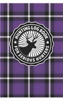 Hunting Log Book For Serious Hunters: Vintage Purple Plaid Themed Logbook Journal and Notebook (58 Unique Hunting Trips) All Types Outdoor Hunting Activities and Species to Log(1 Vintage Purple Plaid Hunting Log)