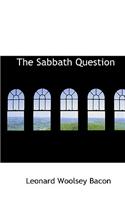 The Sabbath Question
