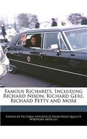 Famous Richard's, Including Richard Nixon, Richard Gere, Richard Petty and More