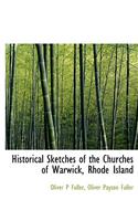 Historical Sketches of the Churches of Warwick, Rhode Island