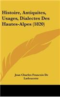 Histoire, Antiquites, Usages, Dialectes Des Hautes-Alpes (1820)