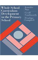 Whole School Curriculum Development In The Primary School