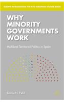 Why Minority Governments Work
