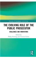 Evolving Role of the Public Prosecutor