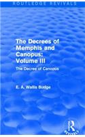 The Decrees of Memphis and Canopus: Vol. III (Routledge Revivals): The Decree of Canopus(Routledge Revivals)