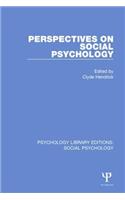 Perspectives on Social Psychology