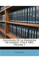 Souvenirs de la Marquise de Créquy, 1710 À 1802, Volume 7