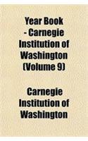 Year Book - Carnegie Institution of Washington (Volume 9)