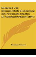 Definition Und Experimentelle Bestimmung Einer Neuen Konstanten Der Elasticitatstheorie (1881)