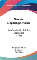 Neueste Dogmengeschichte