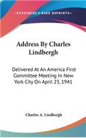 Address by Charles Lindbergh