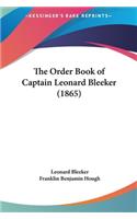 Order Book of Captain Leonard Bleeker (1865)