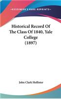 Historical Record of the Class of 1840, Yale College (1897)