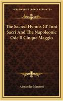 The Sacred Hymns Gl' Inni Sacri and the Napoleonic Ode Il Cinque Maggio