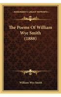 The Poems Of William Wye Smith (1888)