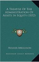 A Treatise of the Administration of Assets in Equity (1832)