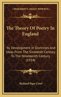 The Theory Of Poetry In England
