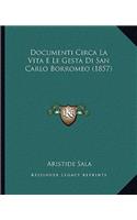 Documenti Circa La Vita E Le Gesta Di San Carlo Borromeo (18documenti Circa La Vita E Le Gesta Di San Carlo Borromeo (1857) 57)