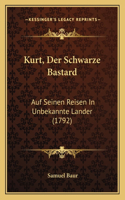 Kurt, Der Schwarze Bastard