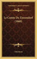 Le Comte De Zinzendorf (1860)