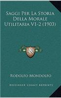 Saggi Per La Storia Della Morale Utilitaria V1-2 (1903)