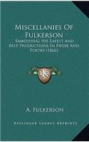 Miscellanies of Fulkerson