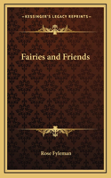 Fairies and Friends