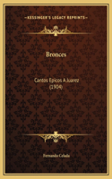 Bronces