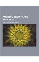 Auditing Theory and Practice