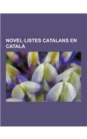 Novel.Listes Catalans En Catala: Novel.Listes Barcelonins Contemporanis En Catala, Salvador Espriu, Josep Maria de Sagarra I de Castellarnau, Salvador(Catalan)