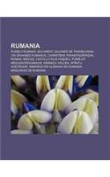 Rumania: Pueblo Rumano, Bucarest, Sajones de Transilvania, 100 Grandes Rumanos, Carretera Transf G R An, Roman, Media, Castillo Iulia Ha Deu(Spanish)