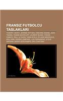 Frans Z Futbolcu Taslaklar