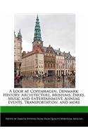 A Look at Copenhagen, Denmark