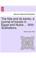 Nile and Its Banks, a Journal of Travels in Egypt and Nubia ... with Illustrations. Vol. II