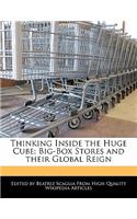 Thinking Inside the Huge Cube: Big-Box Stores and Their Global Reign