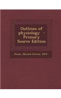 Outlines of Physiology