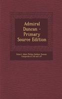 Admiral Duncan - Primary Source Edition: (English)