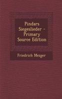 Pindars Siegeslieder - Primary Source Edition