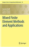 Mixed Finite Element Methods and Applications: (Springer Series in Computational Mathematics)