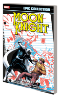 Moon Knight Epic Collection: Final Rest