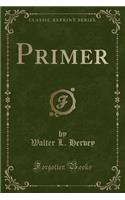 Primer (Classic Reprint)