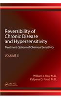 Reversibility of Chronic Disease and Hypersensitivity, Volume 5