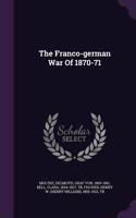The Franco-German War of 1870-71