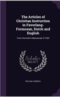 Articles of Christian Instruction in Favorlang-Formosan, Dutch and English: From Vertrecht's Manuscript of 1650