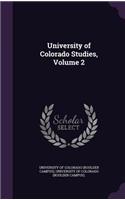 University of Colorado Studies, Volume 2