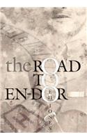 THE ROAD TO EN-DOR: BEING AN ACCOUNT OF
