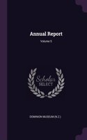 Annual Report; Volume 5